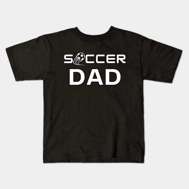 Soccer Dad Kids T-Shirt by MtWoodson